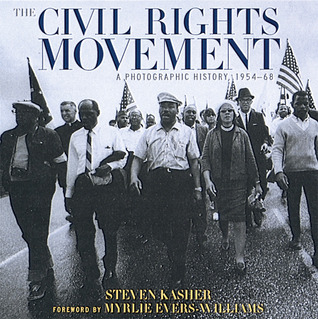 The Civil Rights Movement: A Photographic History, 1954–68 (Paperback)