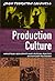 Production Culture: Industrial Reflexivity and Critical Practice in Film and Television