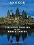 Angkor: Celestial Temples o...