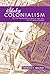Shaky Colonialism by Charles F. Walker