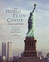The World Trade Center Remembered by Sonja Bullaty