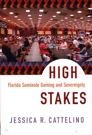 High Stakes: Florida Seminole Gaming and Sovereignty (Paperback)