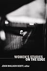 Women's Studies on the Edge (A Differences Book)