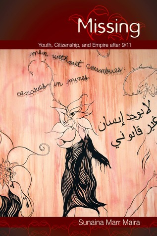 Missing: Youth, Citizenship, and Empire after 9/11