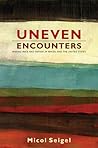 Uneven Encounters: Making Race and Nation in Brazil and the United States