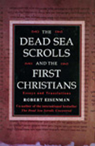 The Dead Sea Scrolls and the First Christians (Hardcover)