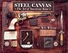 Steel Canvas: The Art of American Arms