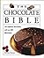 The Chocolate Bible: The De...