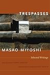 Trespasses: Selected Writings (Post-Contemporary Interventions)