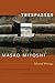 Trespasses by Masao Miyoshi