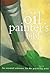 Oil Painter's Bible: An Ess...