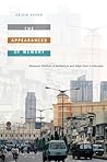 The Appearances of Memory: Mnemonic Practices of Architecture and Urban Form in Indonesia (Asia-Pacific, Culture, Politics, and Society) The Appearances of Memory: Mnemonic Practices of Architecture and Urban Form in Indonesia (Asia-Pacific, Culture, Politics, and Society)