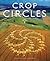 Crop Circles: Mysteries of the Fields Revealed