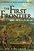 The First Frontier by R.V. Coleman