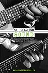 Segregating Sound by Karl  Hagstrom Miller