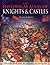 The Historical Atlas of Knights & Castles