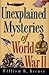 Unexplained Mysteries of Wo...