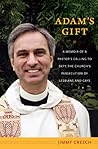 Adam's Gift by Jimmy Creech