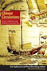 Chinese Circulations: Capital, Commodities, and Networks in Southeast Asia Chinese Circulations: Capital, Commodities, and Networks in Southeast Asia