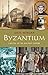 Byzantium: Capital of an Ancient Empire