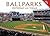 Ballparks by John Pastier