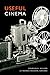 Useful Cinema by Charles R. Acland