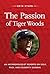The Passion of Tiger Woods by Orin Starn