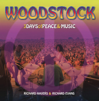 Woodstock: 3 Days of Peace & Music (Hardcover)