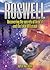 Roswell: Uncovering the secrets of Area 51 and the fatal UFO crash