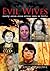 Evil Wives