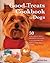 Good Treats Cookbook for Dogs