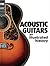 Acoustic Guitars: An Illustrated History