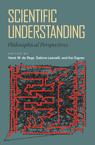 Scientific Understanding: Philosophical Perspectives