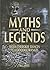 Myths and Legends: From Cherokee Dances to Voodoo Trances (Volume 3) (Oxford People)