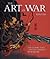 The Art of War by Sun Tzu