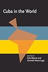 Cuba in the World (Pitt Latin American Series)