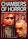 Chamber of Horror: Monstrous crimes of the modern age