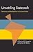 Unsettling Statecraft: Democracy and Neoliberalism in the Central Andes (Pitt Latin American Series)