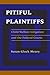 Pitiful Plaintiffs: Child Welfare Litigation and the Federal Courts (Political Science)