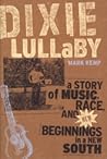 Dixie Lullaby: A ...