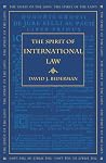 The Spirit of International Law (The Spirit of the Laws) The Spirit of International Law (The Spirit of the Laws)