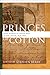 Princes of Cotton: Four Dia...