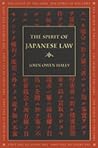 The Spirit of Japanese Law (The Spirit of the Laws)