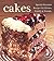Cakes: Special Occasion Recipes for Parties, Family & Friends