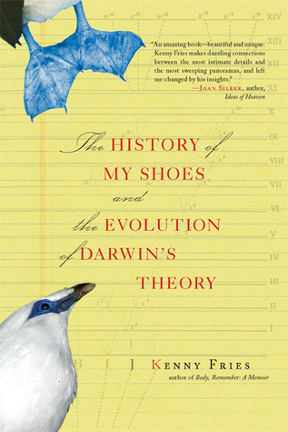 The History of My Shoes and the Evolution of Darwin's Theory (Paperback)