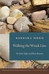 Walking the Wrack Line: On Tidal Shifts and What Remains