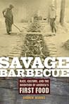 Savage Barbecue: ...