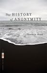 The History of Anonymity: Poems