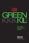 Codename Greenkil: The 1979 Greensboro Killings