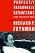 Perfectly Reasonable Deviations from the Beaten Track: The Letters of Richard P. Feynman